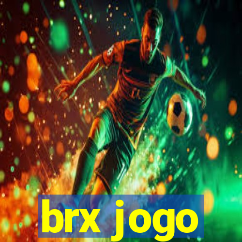 brx jogo